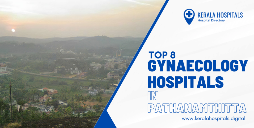 top gynaecology hospitals in pathanamthitta